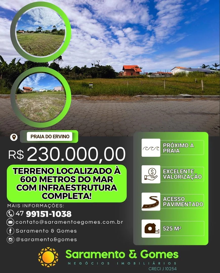 Terreno de 525 m² com infraestrutura completa (água, luz e pavimentação) à apenas 600 metros da Praia